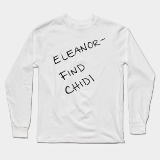 Eleanor - Find Chidi Long Sleeve T-Shirt